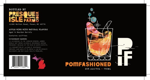Presque Isle Farm Cider - Pomfashioned